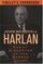 John Marshall Harlan: Great Dissenter of the Warren Court