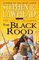 The Black Rood (Celtic Crusades, Bk 2)