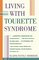 Living With Tourette Syndrome