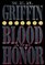 Blood and Honor (Honor Bound, Bk 2)