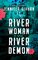 River Woman, River Demon: A Novel