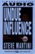 Undue Influence (Paul Madriani, Bk 3) (Audio Cassette) (Abridged)