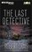 The Last Detective (Elvis Cole, Bk 9) (Audio Cassette) (Abridged)