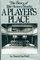 A player's place: The story of the Actors Studio
