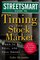 Streetsmart Guide to Timing the Stock Market: When to Buy, Sell and Sell Short