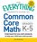 The Everything Parent's Guide to Common Core Math Grades K-5 (Everything: School and Careers)