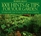 1001 Hints  Tips for Your Garden : An Indispensable Guide to Easier and More Effective Gardening
