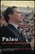 Palau: La autobiografía de Luis Palau con Paul J. Pastor (Spanish Edition)