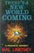There's a new world coming;: "a prophetic odyssey."