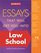 Essays That Will Get You into Law School (Essays That Will Get You Into Law School)