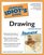 The Complete Idiot's Guide to Drawing: Illustrated (Complete Idiot's Guide to)