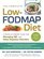 The Complete Low-FODMAP Diet: A Revolutionary Plan for Managing IBS and Other Digestive Disorders