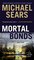 Mortal Bonds (Jason Stafford, Bk 2)