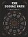 The Zodiac Path: Align Your Life with the Stars