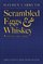 Scrambled Eggs  Whiskey: Poems, 1991-1995