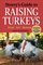 Storey's Guide to Raising Turkeys, 3rd Edition: Breeds * Care * Marketing