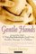 Gentle Hands a Step-by-step Guide to Giveing Healty Massage to Children