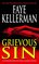 Grievous Sin (Decker/Lazarus, Bk 6)