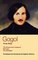 Gogol: Three Plays: The Government Inspector; Marriage; The Gamblers
