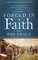 Forged in Faith: How Faith Shaped the Birth of the Nation 1607 - 1776