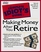 Complete Idiot's Guide to Making Money After You Retire (The Complete Idiot's Guide)
