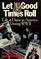 Let the Good Times Roll: Life at Home in America During World War II
