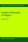 Analytic Philosophy of Religion (HANDBOOK OF CONTEMPORARY PHILOSOPHY OF RELIGION Volume 3) (Handbook of Contemporary Philosophy of Religion)