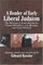 A Reader Of Early Liberal Judaism: The Writings Of Israel Abrahams, Claude Montefiore, Lily Montagu And Israel Mattuck