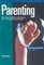 Parenting: Raising Faithful Children in a Fragmented World (Intersections Small Group)