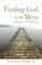 Finding God in the Mess: Meditations for Mindful Living