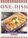 One-Dish Collection: 3 Cookbooks in 1: Country Casseroles / Slow Cooker Recipes / Fast & Easy Stir-Fries