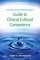 The Healthcare Professional's Guide to Clinical Cultural Competence (Healthcare Professional's Guides)
