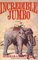 Incredible Jumbo: A Novel
