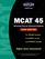 MCAT 45, 2004 Edition