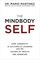 The MindBody Self: How Longevity Is Culturally Learned and the Causes of Health Are Inherited