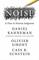 Noise: A Flaw in Human Judgment