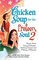 Chicken Soup for the Preteen Soul II : Stories About Taking Charge, Making a Difference and Moving Through the Preteen Years for Kids Ages 9-13