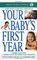 Your Baby's First Year: Third Edition
