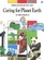 Caring for Planet Earth: The World Around Us