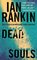 Dead Souls (Inspector Rebus, Bk 10)