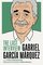 Gabriel Garcia Marquez: The Last Interview: and Other Conversations (The Last Interview Series)