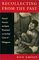 Recollecting from the Past: Musical Practice and Spirit Possession on the East Coast of Madagascar (Music Culture)