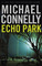 Echo Park (Harry Bosch, Bk 12)