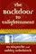 The Backdoor to Enlightenment: Eight Steps to Living Your Dreams and Changing Your World