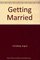 Getting Married