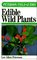 Field Guide to Edible Wild Plants: Eastern and Central North America (Peterson Field Guides (Paperback))