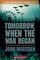 Tomorrow, When The War Began (Tomorrow, Bk 1)