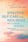 Effective Self-Care and Resilience in Clinical Practice