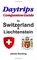 Daytrips Companion Guide Switzerland and Liechtenstein