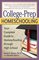 College-Prep Homeschooling: Your Complete Guide to Homeschooling through High School
